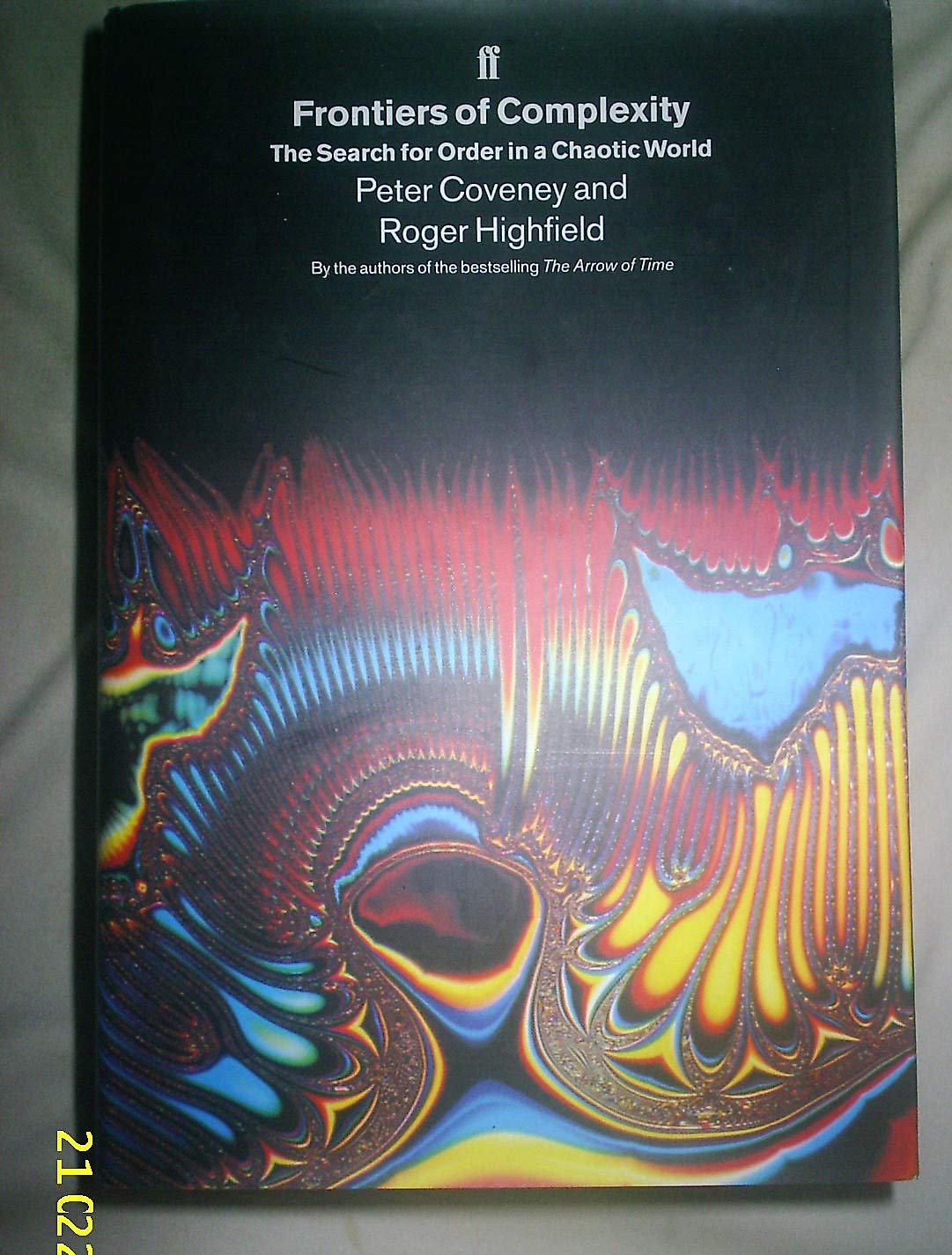 Front cover of 'Frontiers of Complexity' by Peter Coveney and Roger Highfield.